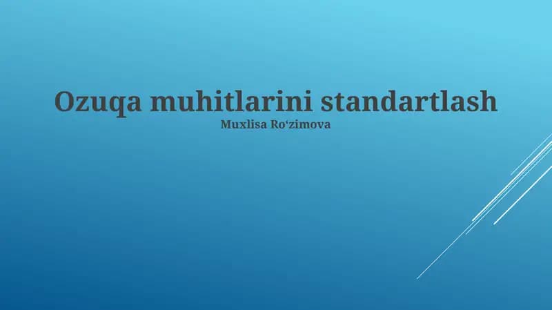 Ozuqa muhitlarini standartlash