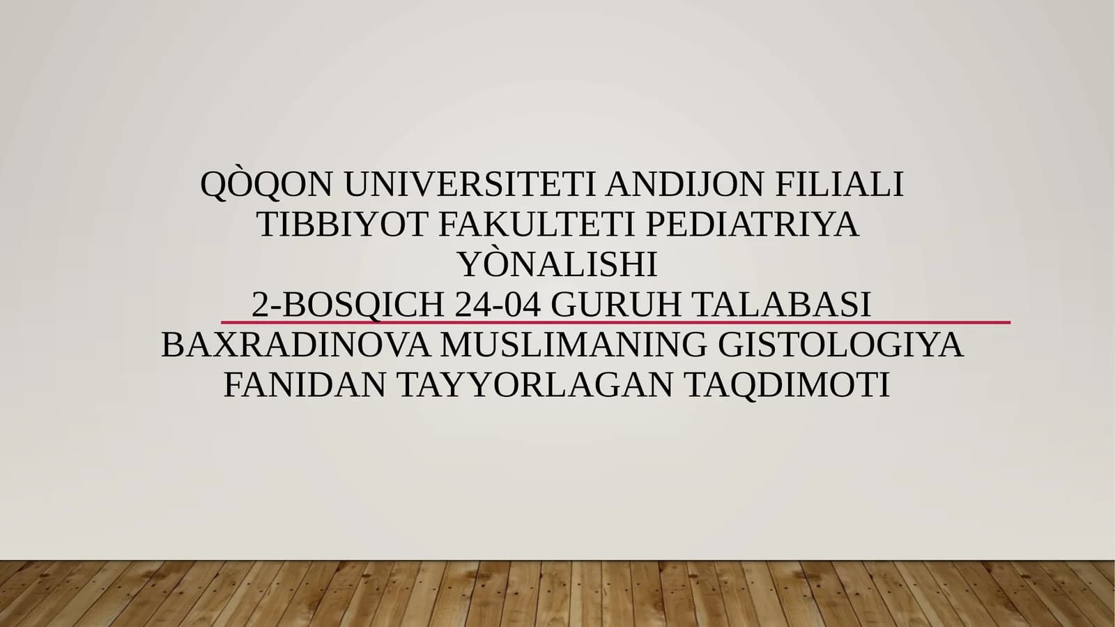 Gistologiya fanidan tayyorlagan taqdimoti