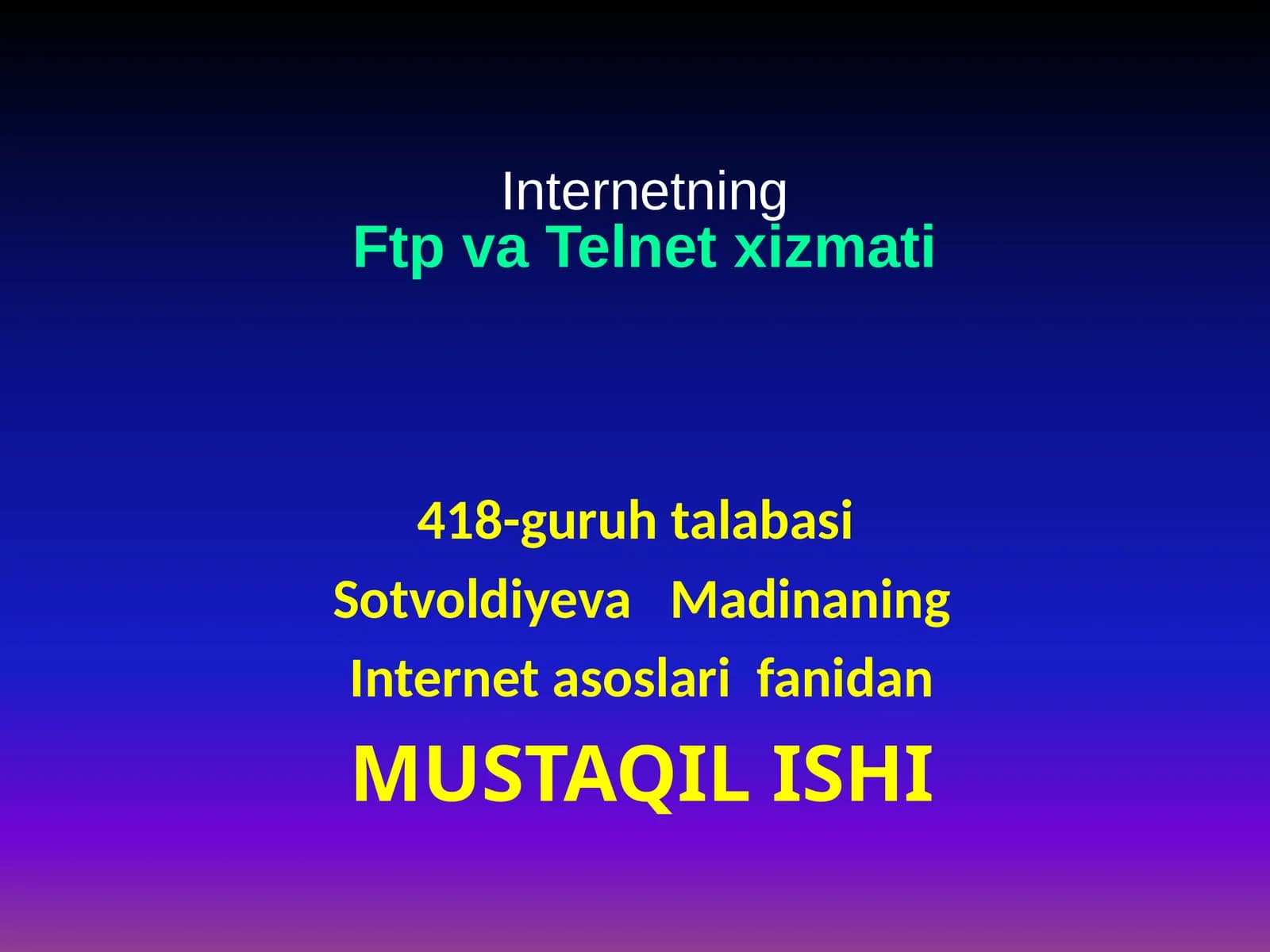 Internetning Ftp va Telnet xizmati