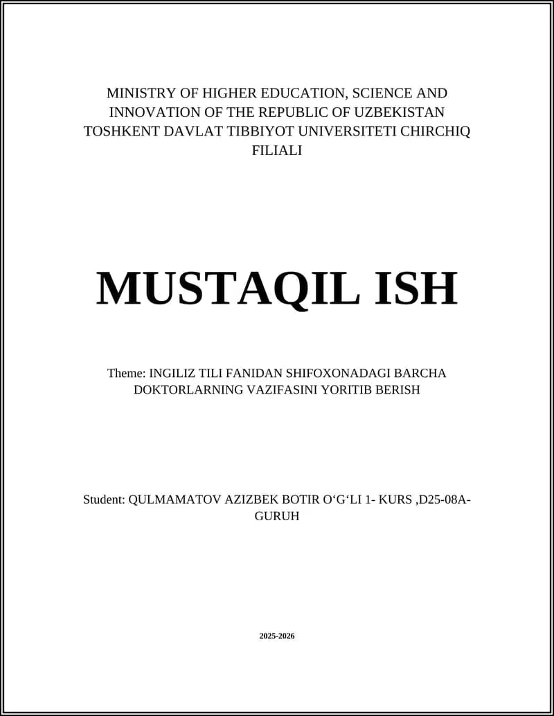 INGILIZ TILI FANIDAN SHIFOXONADAGI BARCHA DOKTORLARNING VAZIFASINI YORITIB BERISH
