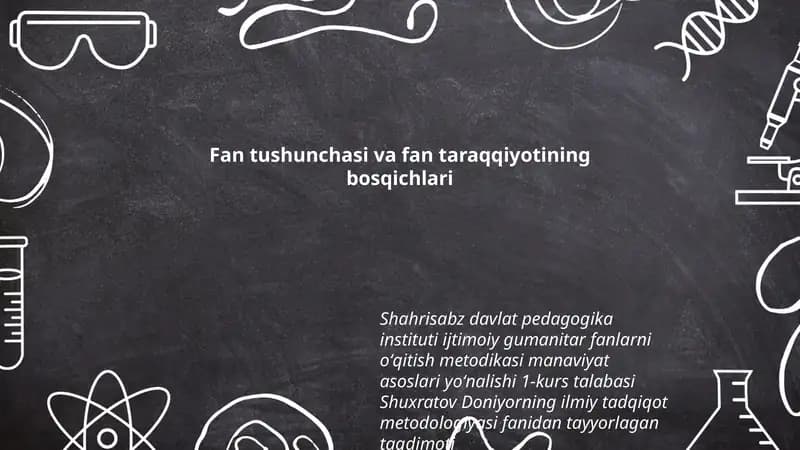 Fan tushunchasi va fan taraqqiyotining bosqichlari