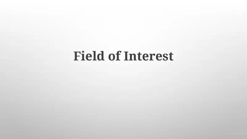 Defining the Field of Interest: Scope and Foundations