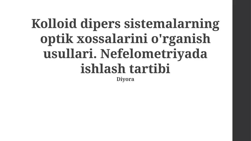Kolloid Dispers Sistemlarning Optik Xossalarini O'rganish Usullari
