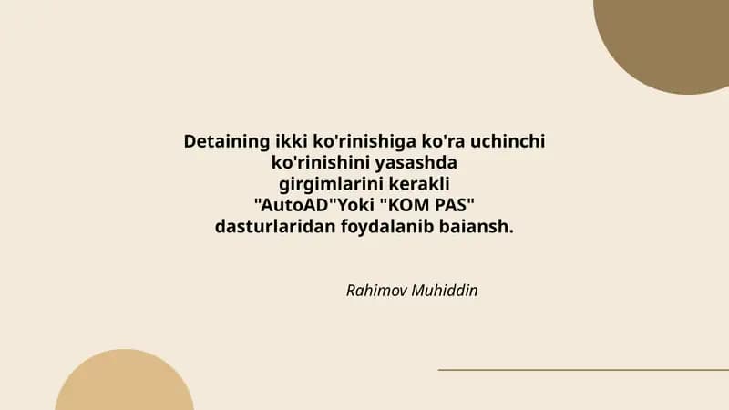 Detaining ikki ko'rinishiga ko'ra uchinchi ko'rinishini yasashda