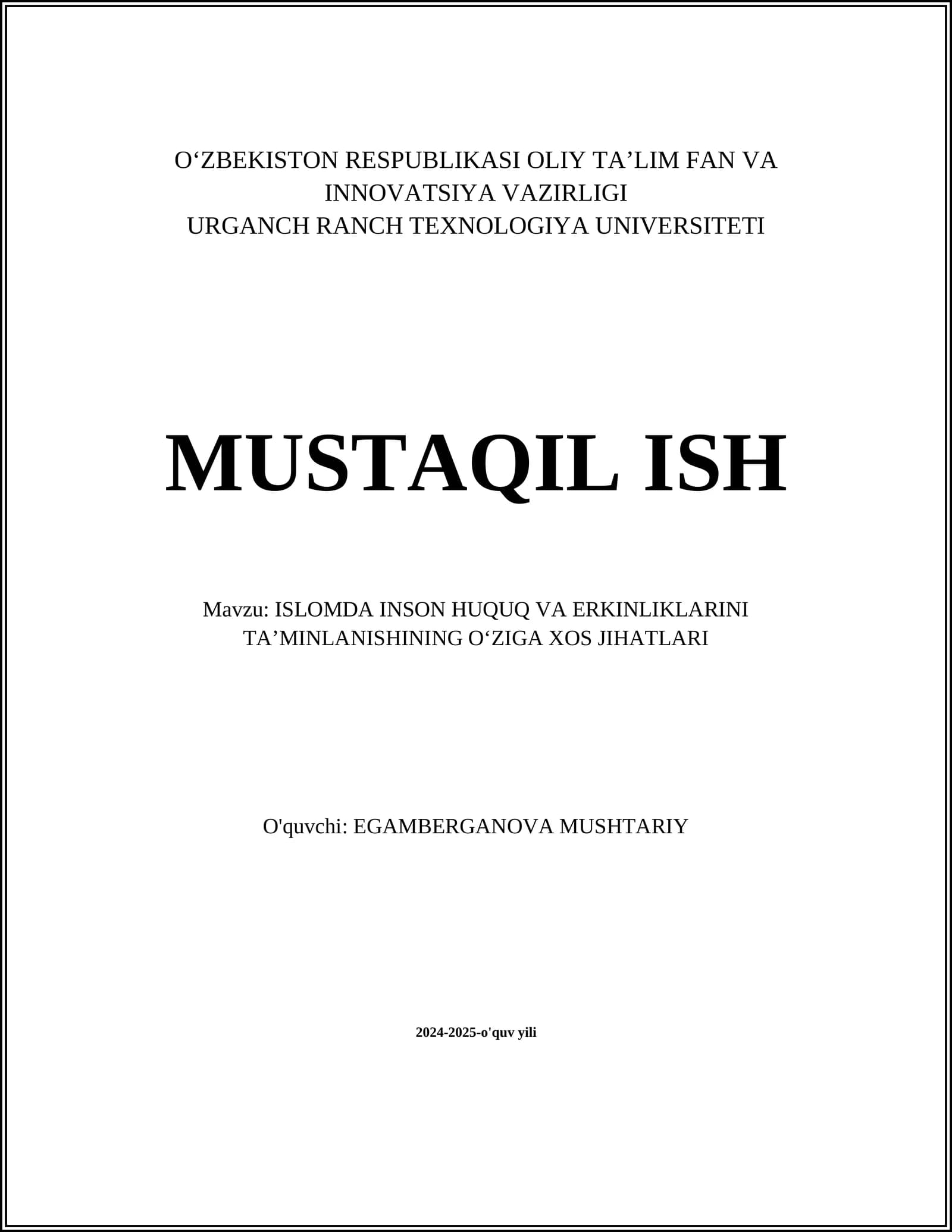 ISLOMDA INSON HUQUQ VA ERKINLIKLARINI TAʼMINLANISHINING OʻZIGA XOS JIHATLARI