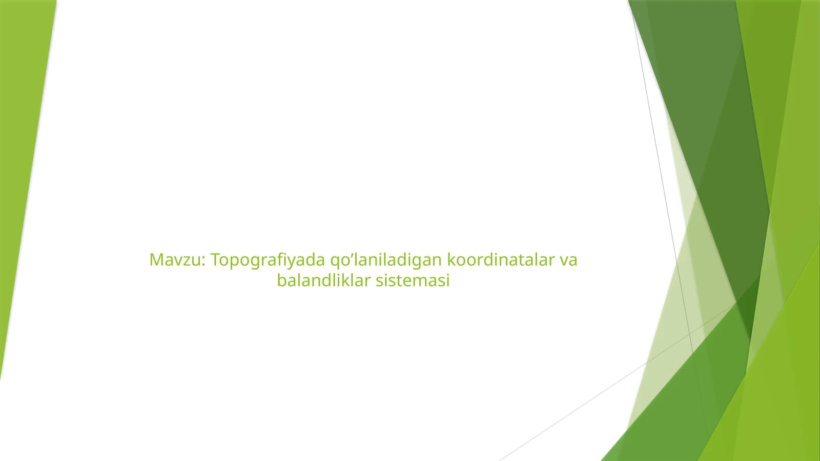 Topografiyada qo’laniladigan koordinatalar va balandliklar sistemasi