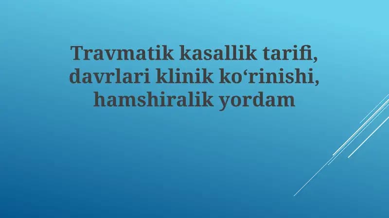 Travmatik kasallik ta'rifi va bosqichlari