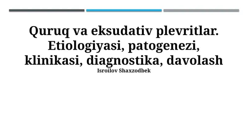 Quruq va Eksudativ Plevritlar