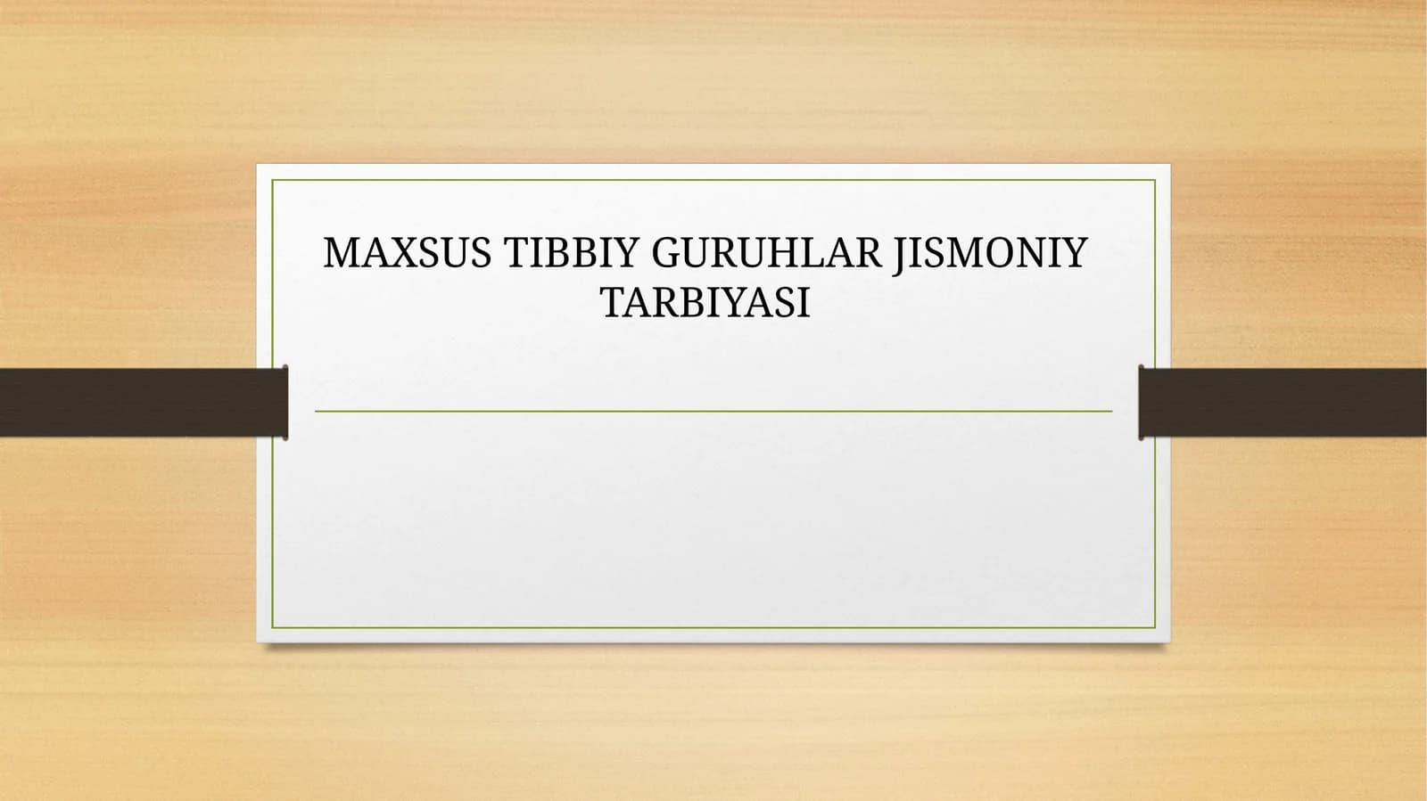 MAXSUS TIBBIY GURUHLAR JISMONIY TARBIYASI