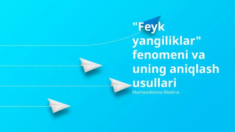 Soxta yangiliklar: Ta'rifi, sabablari va oqibatlari