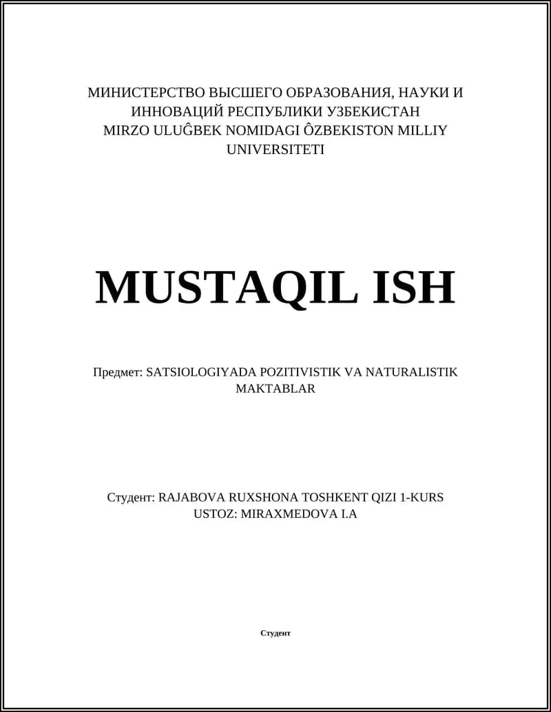 SATSIOLOGIYADA POZITIVISTIK VA NATURALISTIK MAKTABLAR