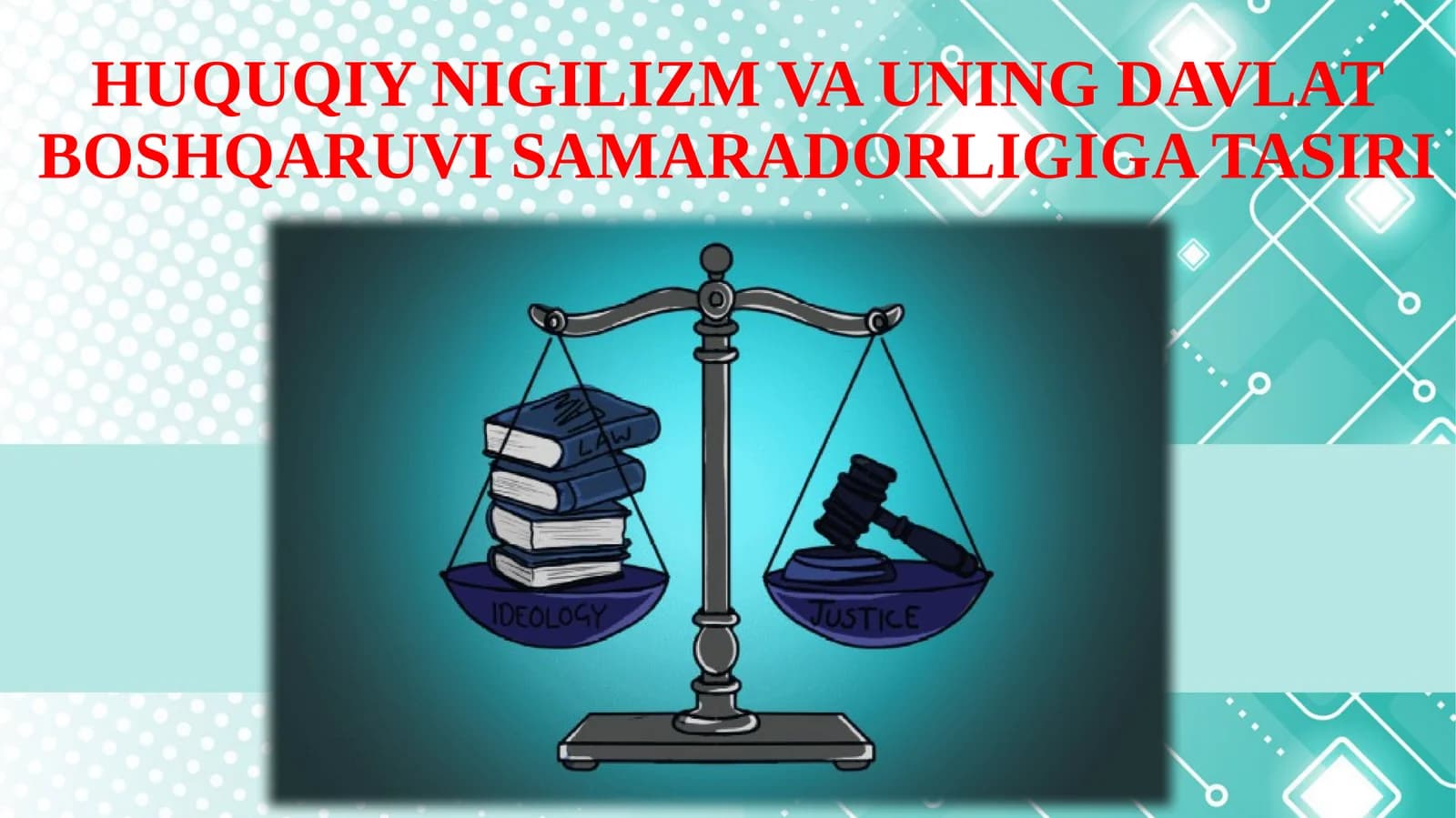 HUQUQIY NIGILIZM VA UNING DAVLAT BOSHQARUVI SAMARADORLIGIGA TASIRI