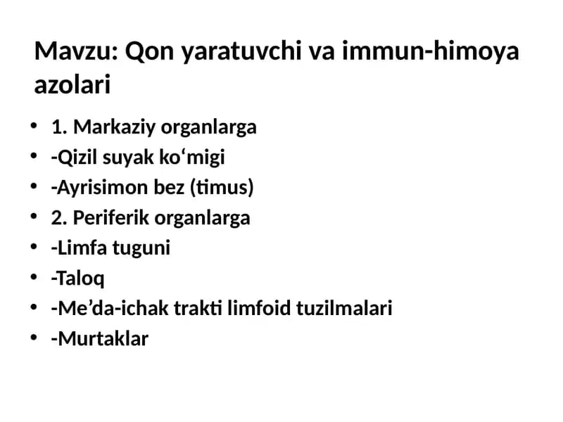 Qon yaratuvchi va immun-himoya azolari