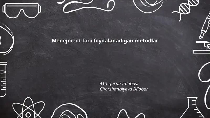 Menejment fani foydalanadigan metodlar