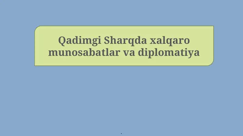 Qadimgi Sharqda xalqaro munosabatlar va diplomatiya