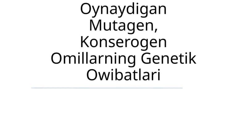 Genetik mutatsiyalar va atrof-muhitning ifloslanishi