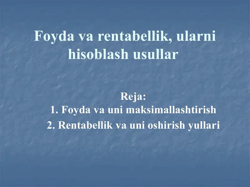 Foyda va rentabellik, ularni hisoblash usullar