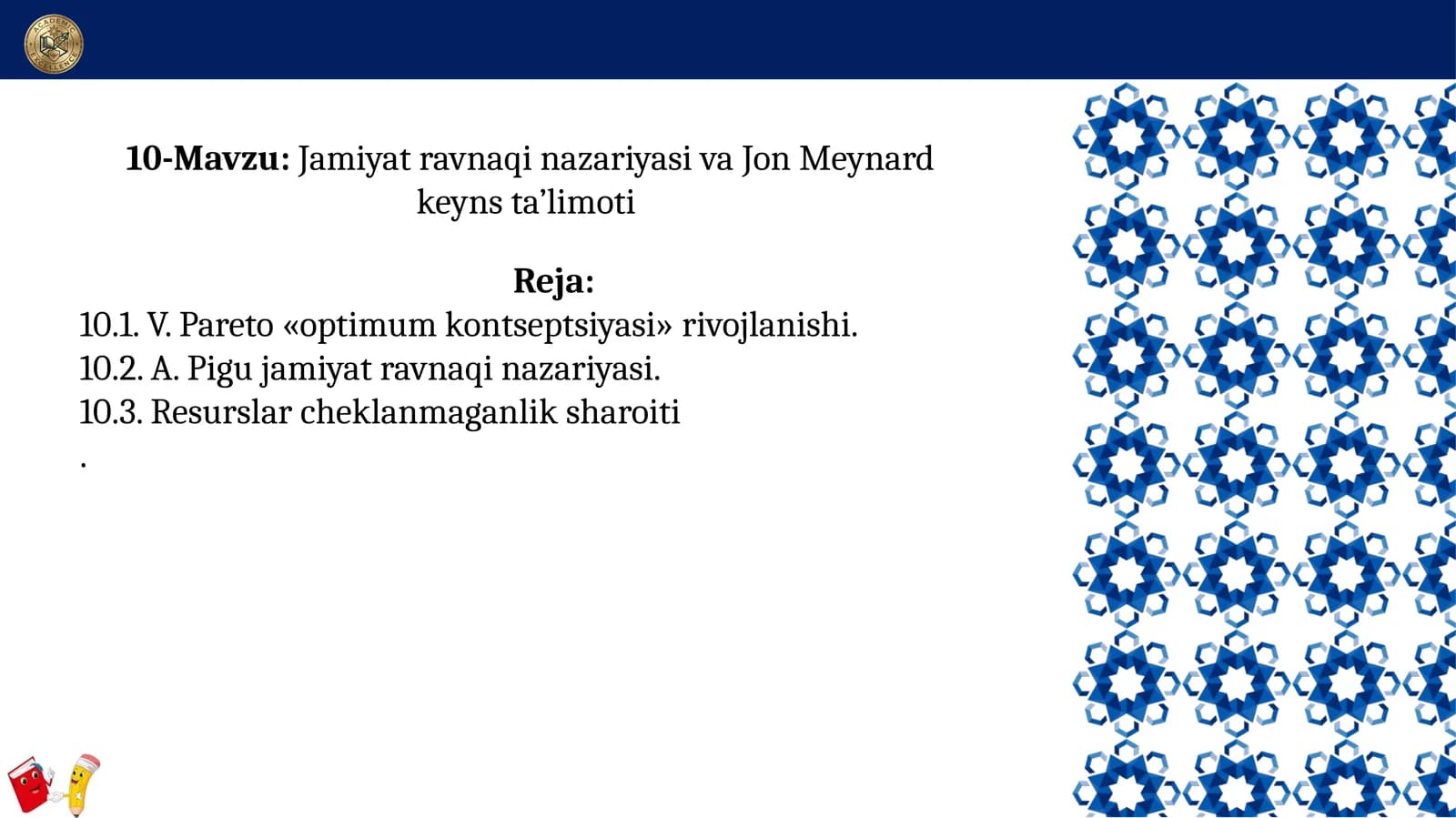 Jamiyat ravnaqi nazariyasi va Jon Meynard Keyns ta’limoti