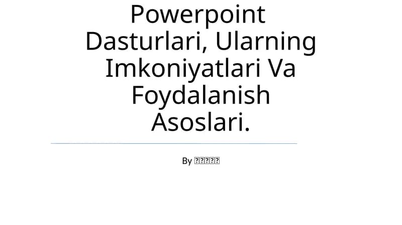 Microsoft Office Word, Excel va PowerPoint Dasturlari
