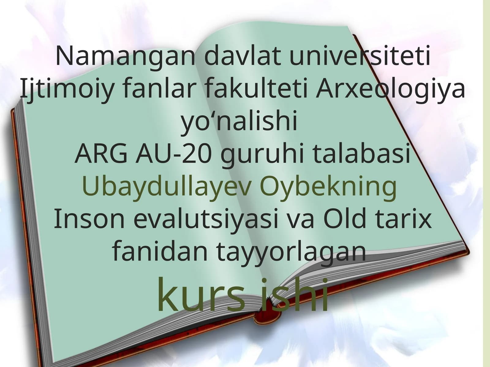 Zamonaviy odam kelib chiqishining arxeologik dalillari
