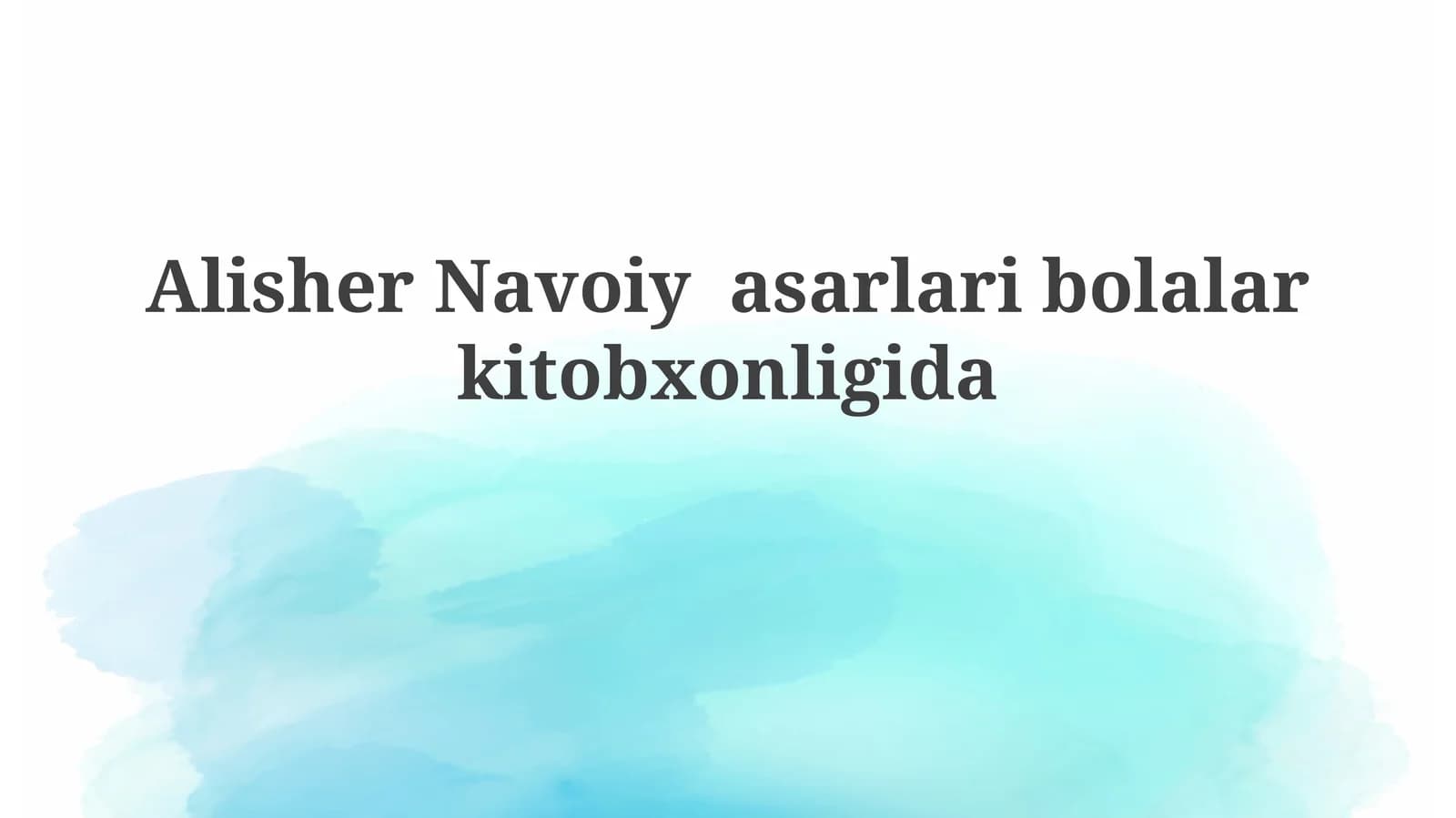 Alisher Navoiy asarlari bolalar kitobxonligida