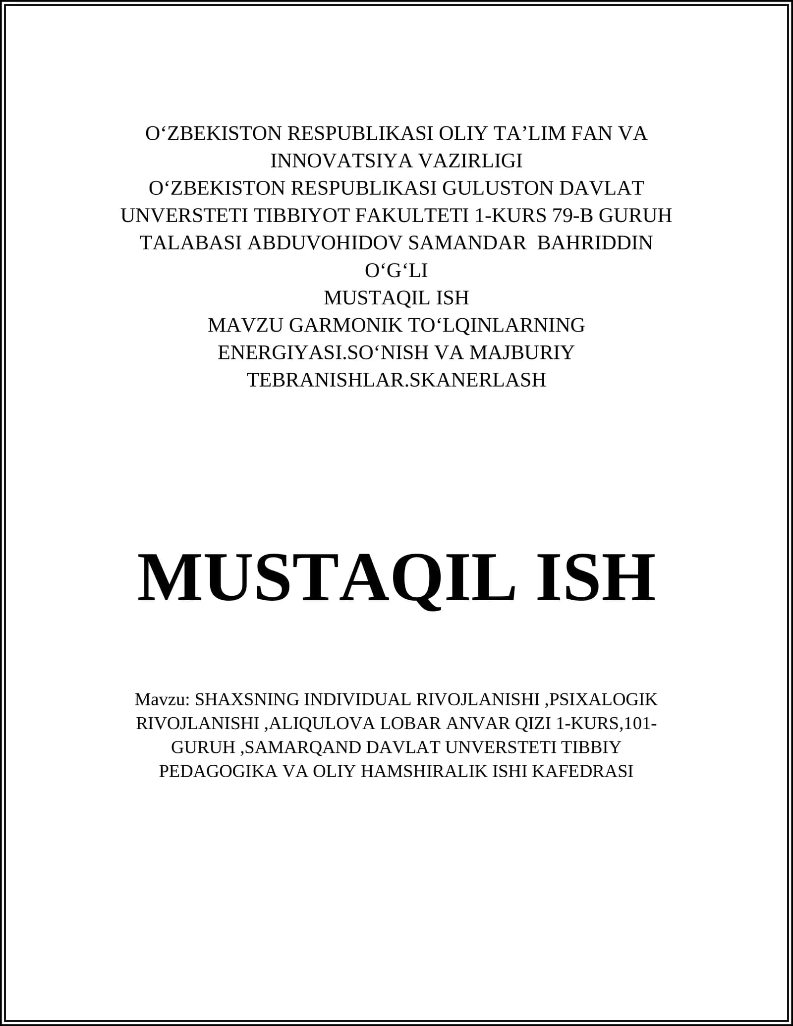 SHAXSNING INDIVIDUAL RIVOJLANISHI, PSIXALOGIK RIVOJLANISHI, ALIQULOVA LOBAR ANVAR QIZI