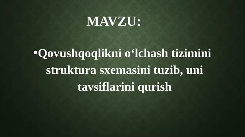 Qovushqoqlikni o‘lchash tizimini struktura sxemasini tuzib, uni tavsiflarini qurish
