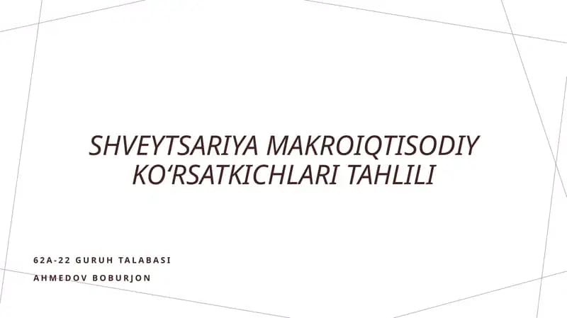 Shveytsariya makro iqtisodiy ko'rsatkichlari tahlili