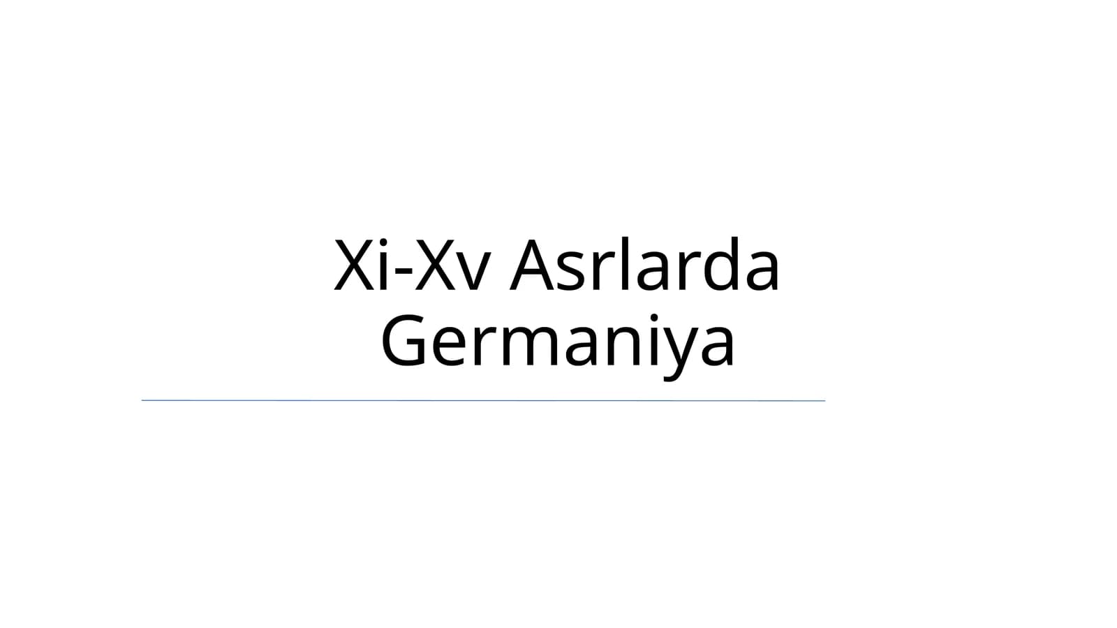 Xi-Xv Asrlarda Germaniya