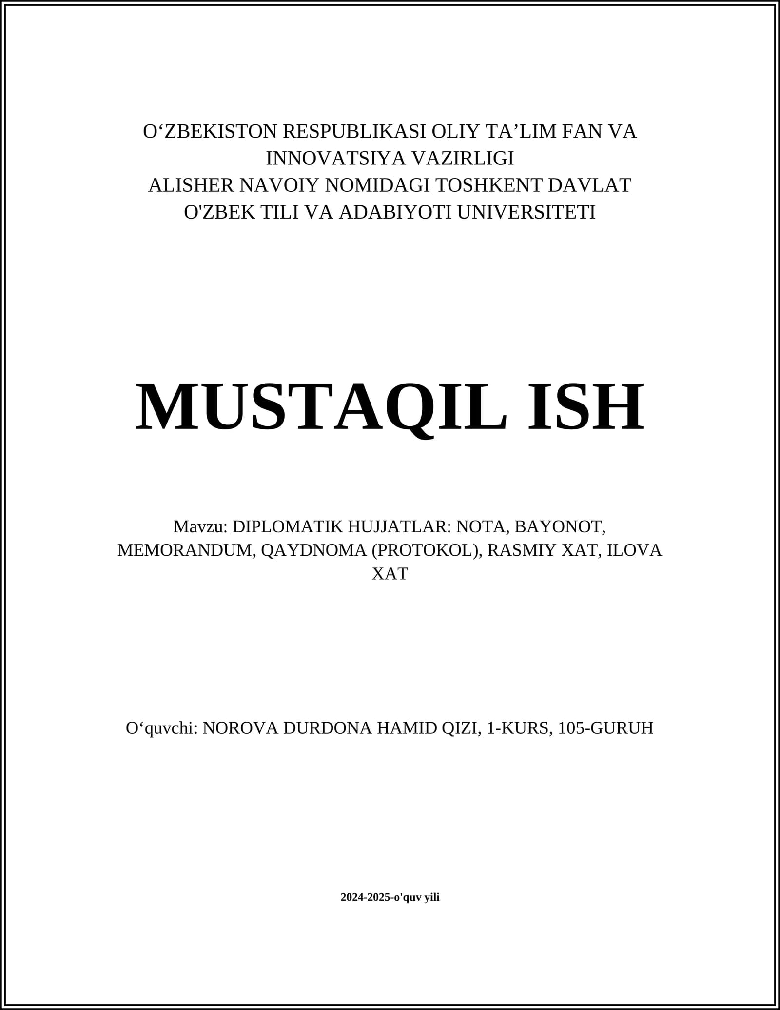 DIPLOMATIK HUJJATLAR: NOTA, BAYONOT, MEMORANDUM, QAYDNOMA (PROTOKOL), RASMIY XAT, ILOVA XAT
