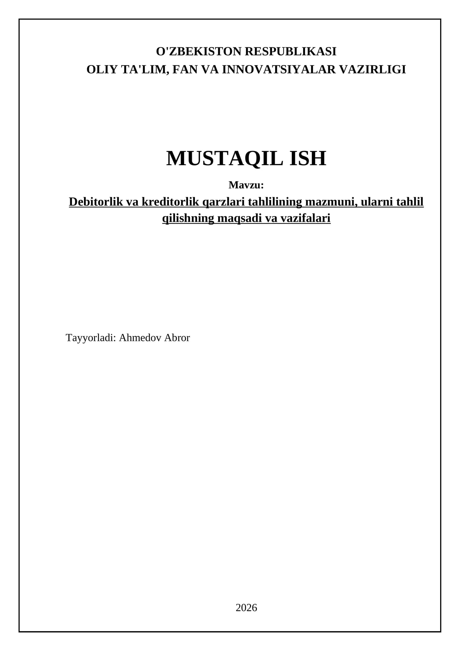 Debitorlik va kreditorlik qarzlari tahlilining mazmuni, ularni tahlil qilishning maqsadi va vazifalari