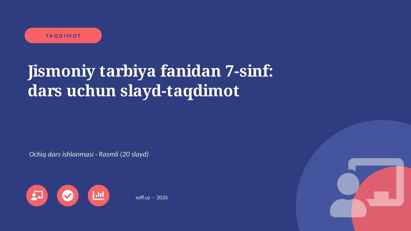 Jismoniy tarbiya fanidan 7-sinf: dars uchun slayd-taqdimot