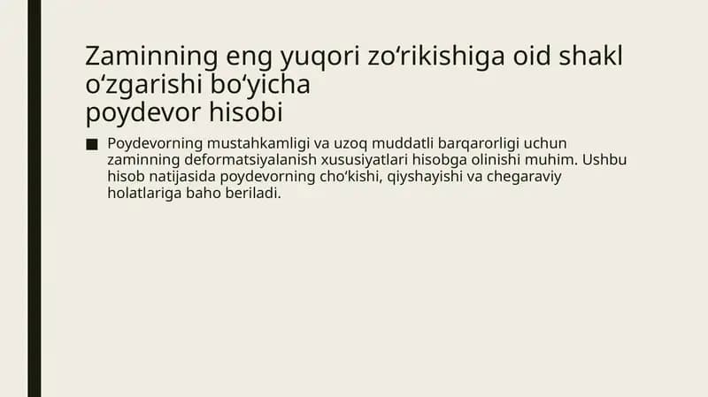 Zaminning eng yuqori zo‘rikishiga oid shakl o‘zgarishi bo‘yicha  poydevor hisobi