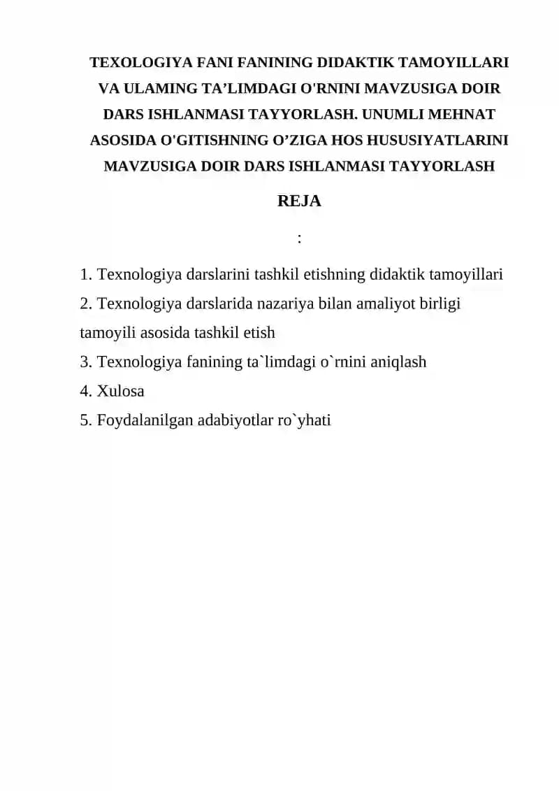 Texnologiya Fani Fanining Didaktik Tamoyillari va Ulaming Ta’limdagi O'rnini Mavzusiga Doir Dars Ishlanmasi Tayyorlash