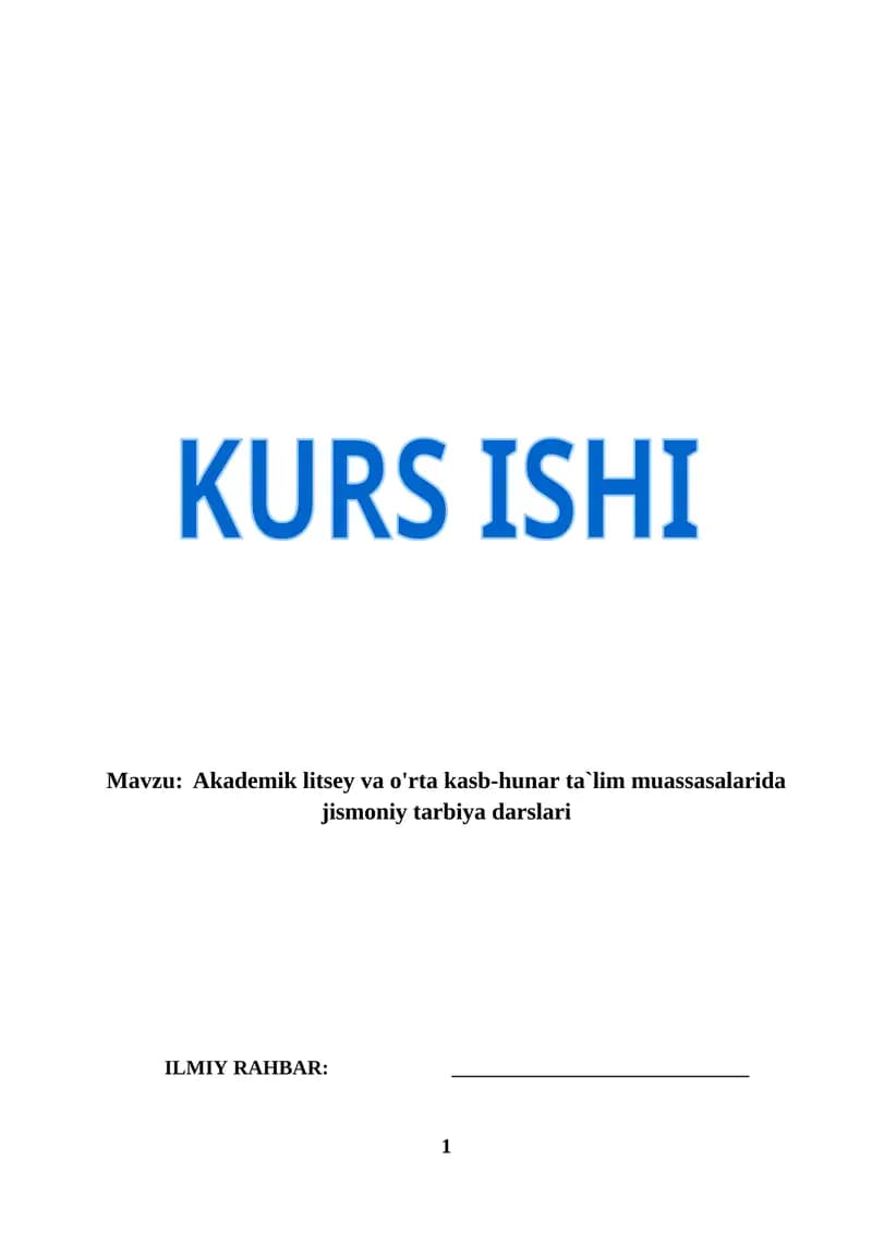 Akademik litsey va o'rta kasb-hunar ta`lim muassasalarida jismoniy tarbiya darslari (KURS ISHI)