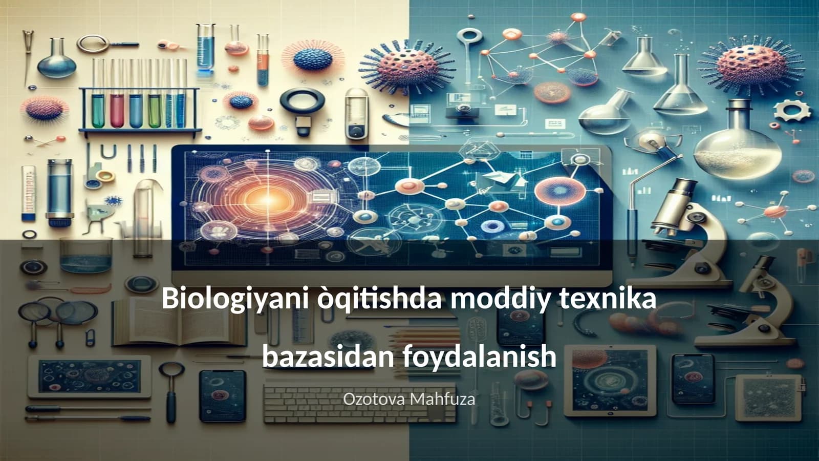Biologiyani òqitishda moddiy texnika bazasidan foydalanish