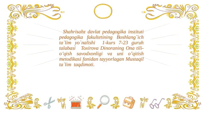 Ona tili-o’qish savodxonligi va uni o’qitish metodikasi