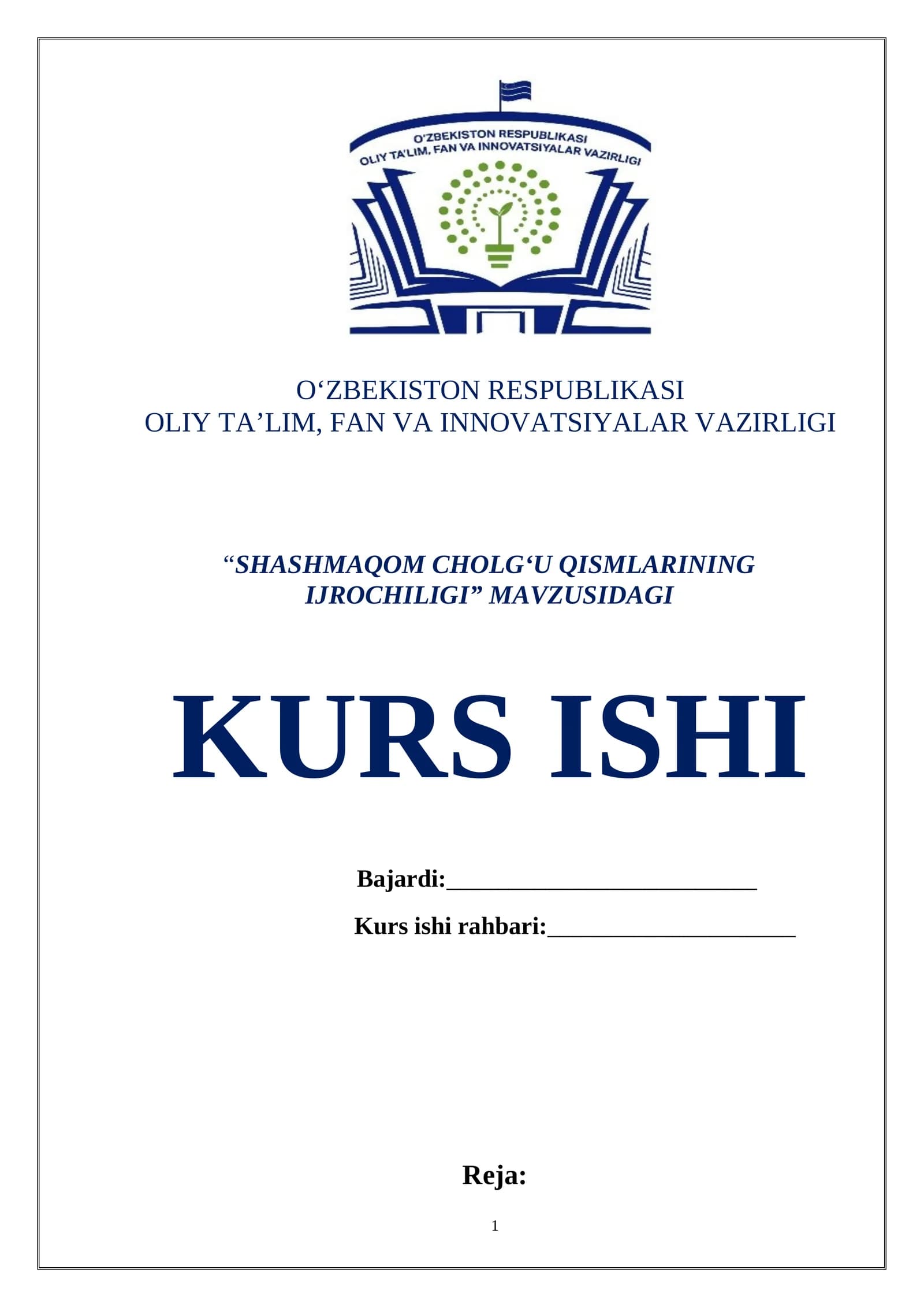 “SHASHMAQOM CHOLG‘U QISMLARINING IJROCHILIGI” MAVZUSIDAGI KURS ISHI