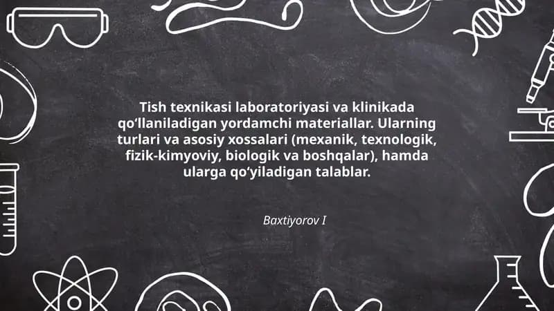 Tish texnikasi laboratoriyasi va klinikada qo‘llaniladigan yordamchi materiallar