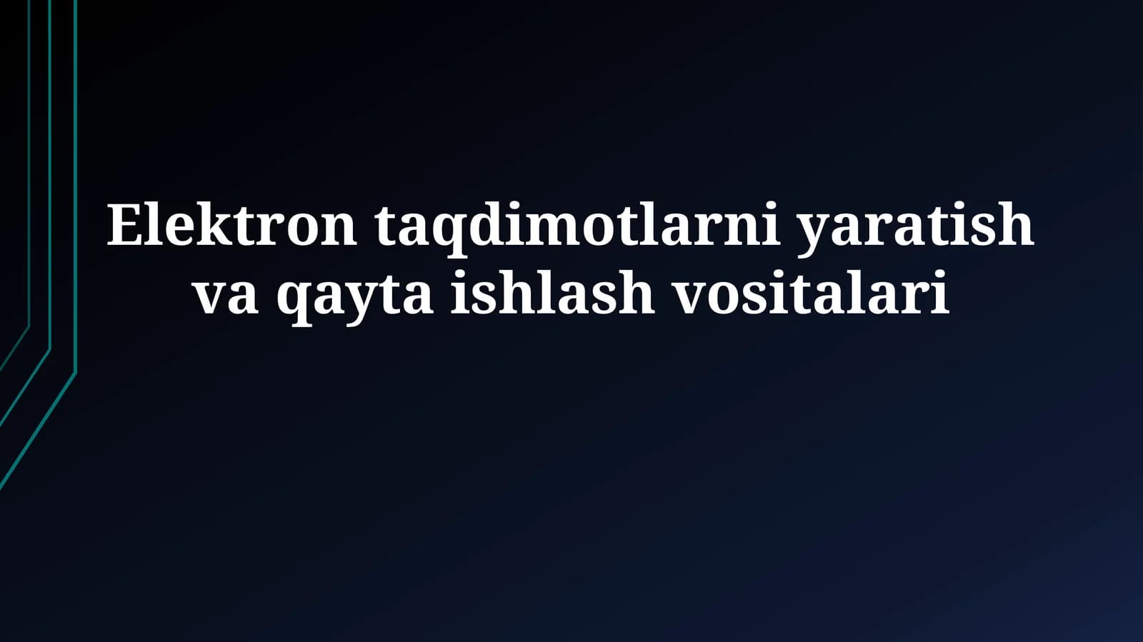 Elektron taqdimotlarni yaratish va qaytaishlash vositalari