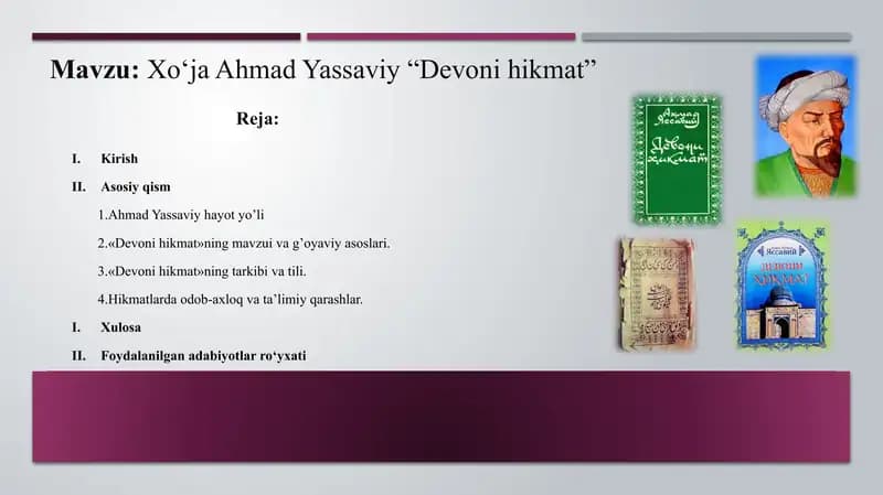 Xo‘ja Ahmad Yassaviy “Devoni hikmat”