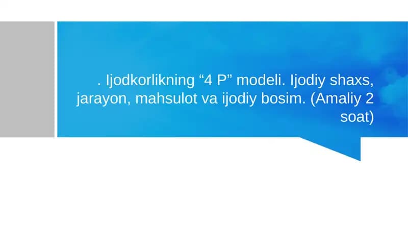 Ijodkorlikning “4 P” modeli