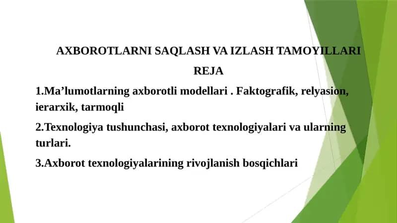 AXBOROTLARNI SAQLASH VA IZLASH TAMOYILLARI