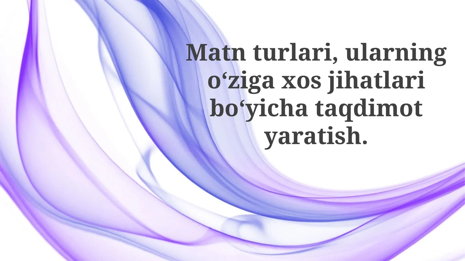 Matn turlari va ularning oʻziga xos xususiyatlari