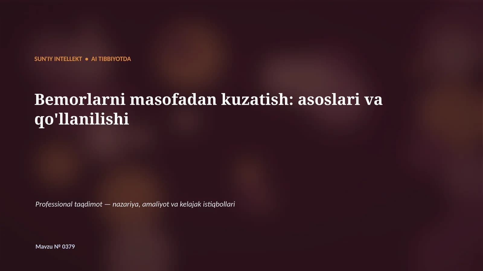 SUN'IY INTELLEKT • AI TIBBIYOTDA
