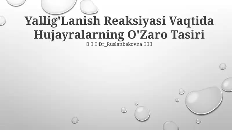 Yallig'Lanish Reaksiyasi Vaqtida Hujayralarning O'Zaro Tasiri