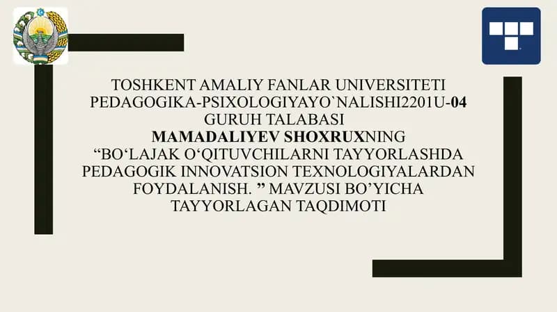 Bo‘lajak o‘qituvchilarni tayyorlashda pedagogik innovatsion texnologiyalardan foydalanish
