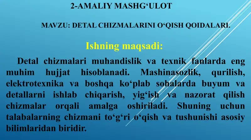 Detal chizmalarini o‘qish qoidalari