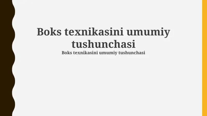 Boks texnikasini umumiy tushunchasi