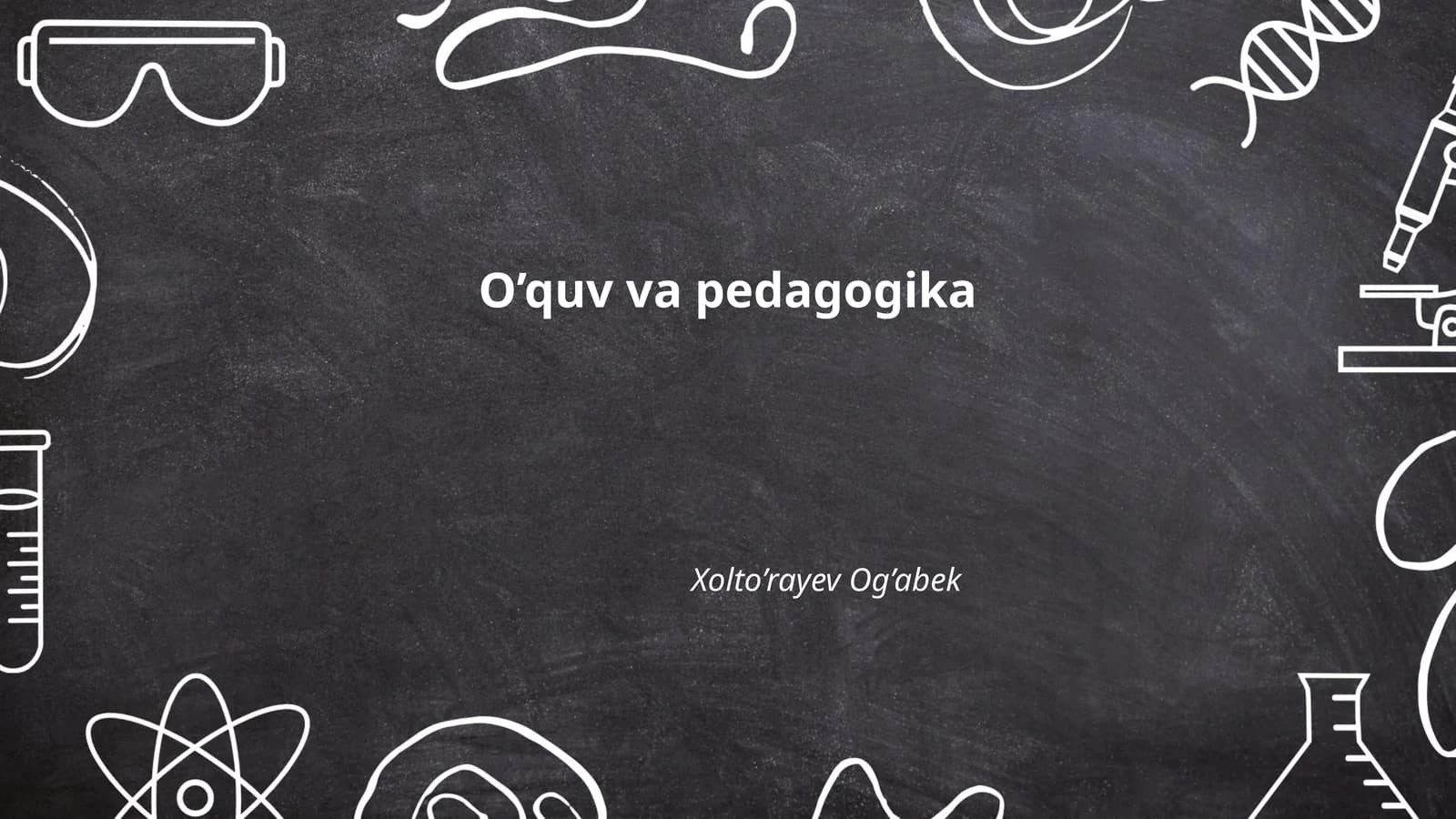 O’quv va pedagogika